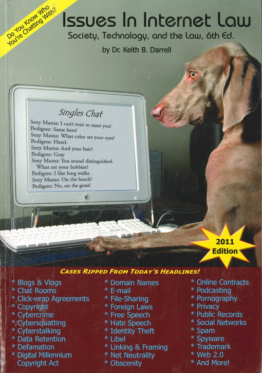 Issues in internet law : society, technology, and the law