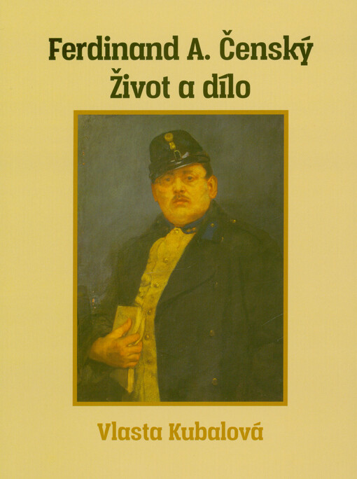 Ferdinand A. Čenský : život a dílo