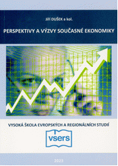 Perspektivy a výzvy současné ekonomiky  (odkaz v elektronickém katalogu)