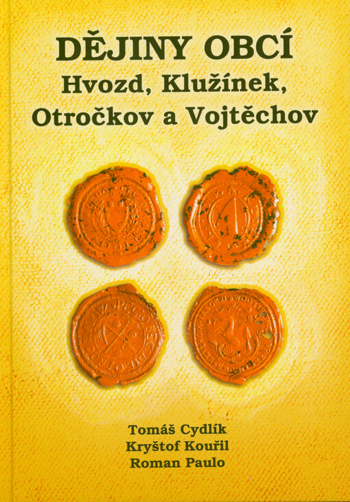 Dějiny obcí Hvozd, Klužínek, Otročkov a Vojtěchov