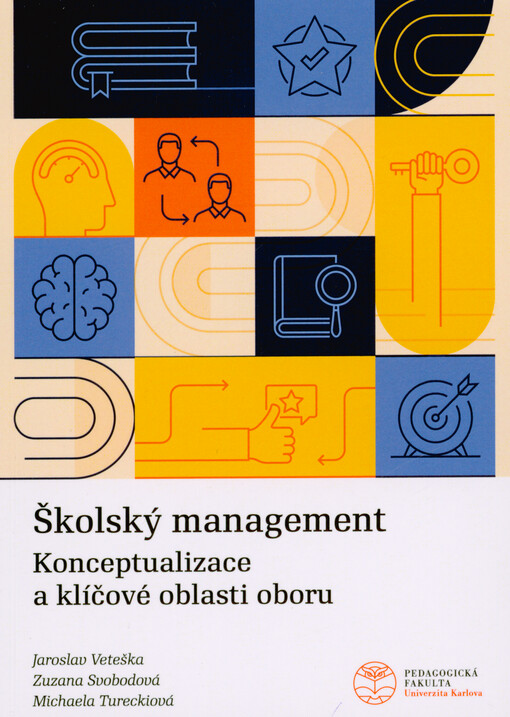 Školský management : konceptualizace a klíčové oblasti oboru