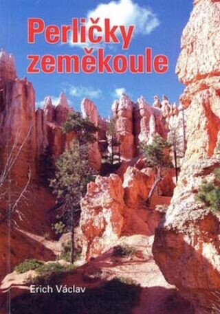 Hrátky se zeměpisem, (aneb, Perličky zeměkoule)