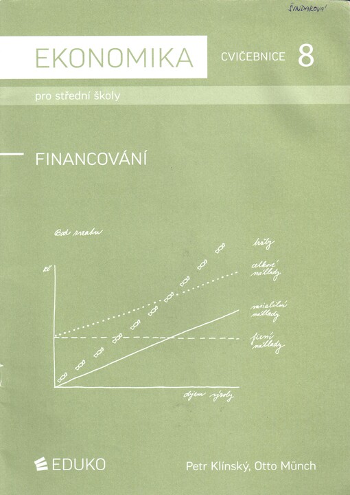 Ekonomika pro střední školy :cvičebnice.8,Financování