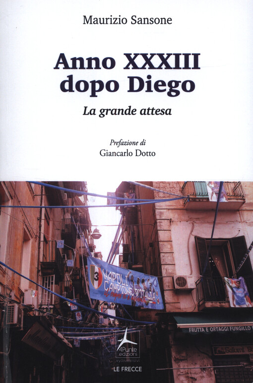 Anno XXXIII dopo Diego : la grande attesa