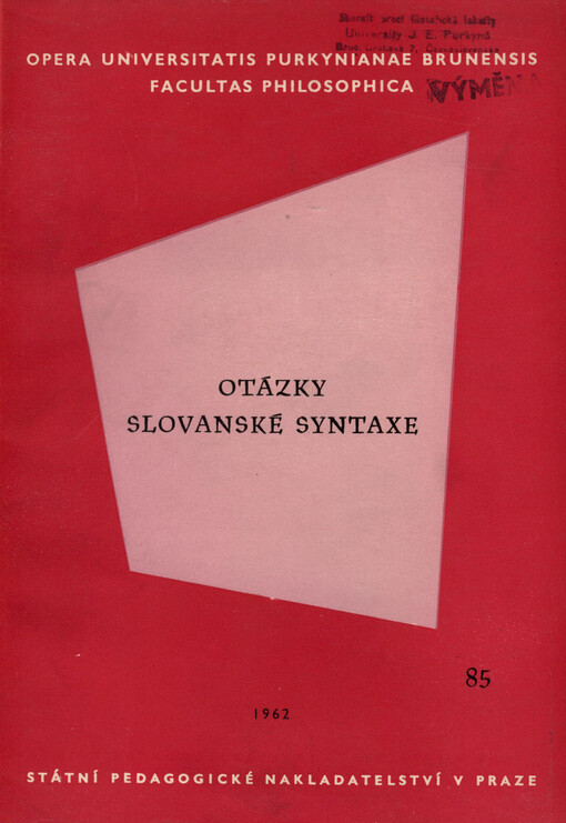 Otázky slovanské syntaxe :sborník brněnské syntaktické konference 17.-21.IV.1961