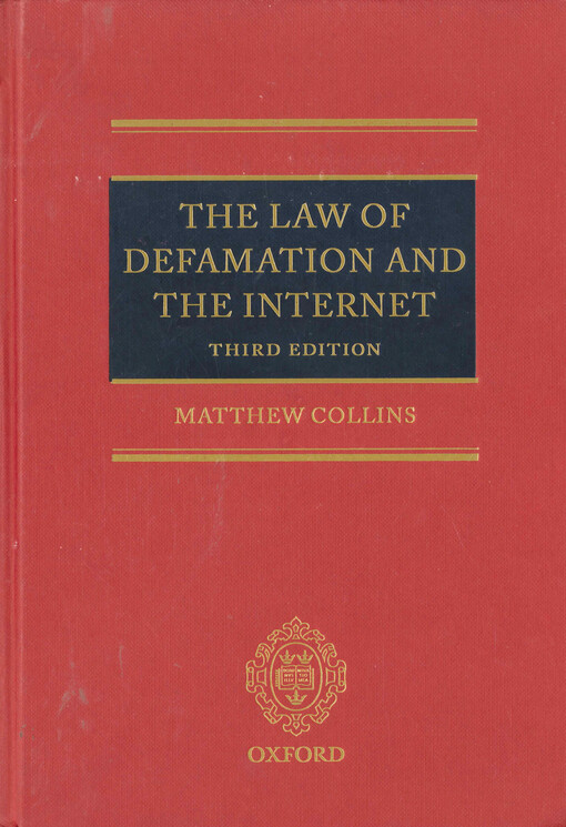 The law of defamation and the internet
