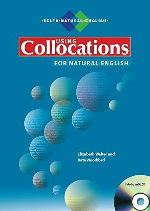 Using collocations :for natural English