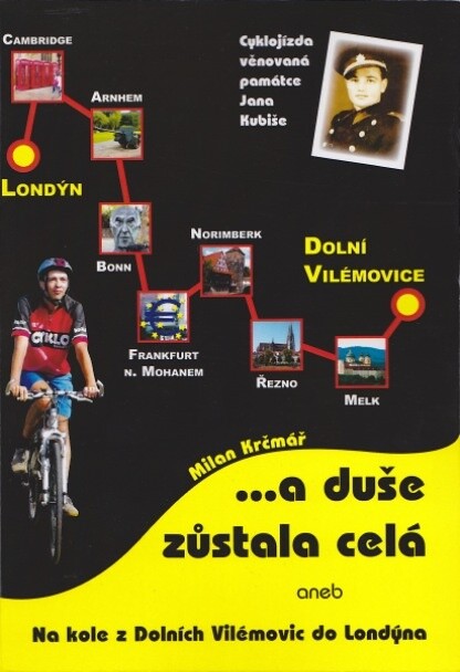 --a duše zůstala celá :na kole z Dolních Vilémovic do Londýna