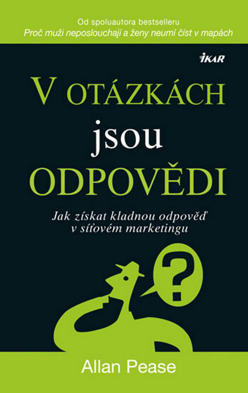 V otázkách jsou odpovědi :jak získat kladnou odpověď v síťovém marketingu