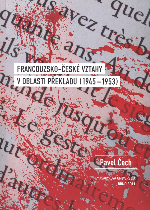 Francouzsko-české vztahy v oblasti překladu (1945-1953)