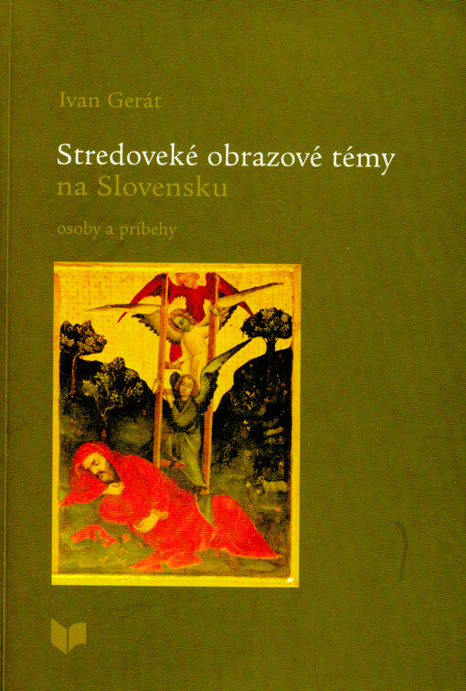 Stredoveké obrazové témy na Slovensku : osoby a príbehy