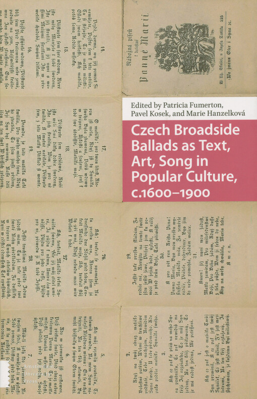 Czech broadside ballads as text, art, and song in popular culture, ca. 1600-1900