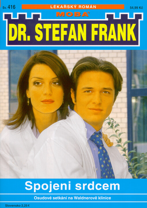 Spojeni srdcem : osudové setkání na Waldnerově klinice