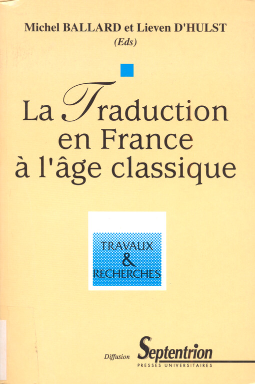 La Traduction en France a l'age classique