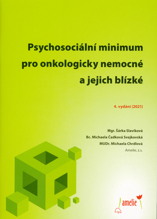Psychosociální minimum pro onkologicky nemocné a jejich blízké