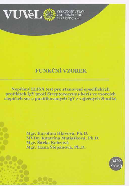 Nepřímý ELISA test pro stanovení specifických protilátek IgY proti Streptococcus uberis ve vzorcích slepičích sér a purifikovaných IgY z vaječných žloutků