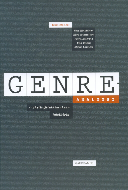 Genreanalyysi : tekstilajitutkimuksen käsikirja