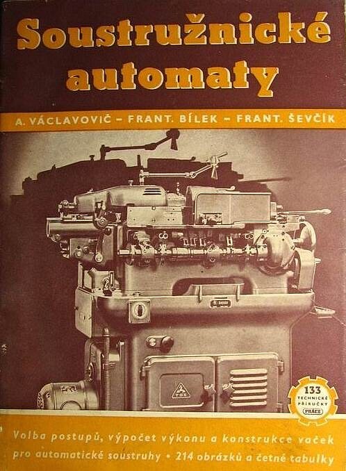 Soustružnické automaty :volba postupu, výpočet výkonu a konstrukce vaček