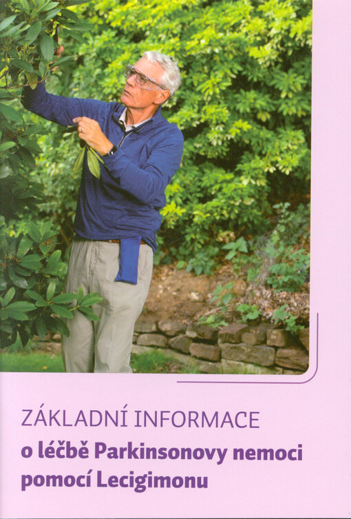 Základní informace o léčbě Parkinsonovy nemoci pomocí Lecigimonu