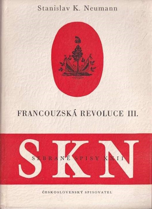 Francouzská revoluce :populární dějiny bojů francouzské společnosti na sklonku 18. století.Díl třetí,Zápas s demagogií a korupcí
