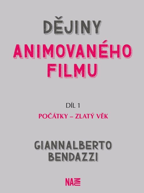 Dějiny animovaného filmu. I, Počátky - Zlatý věk