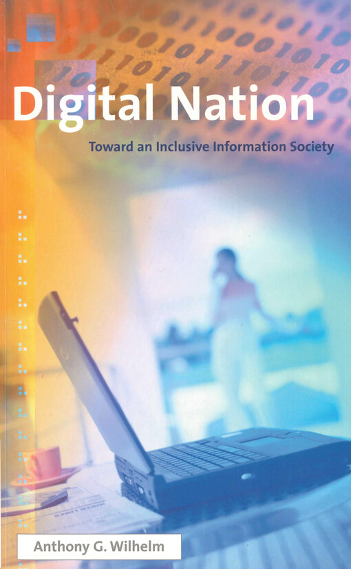 Digital nation : toward an inclusive information society