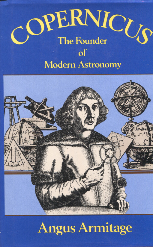 Copernicus, the founder of modern astronomy