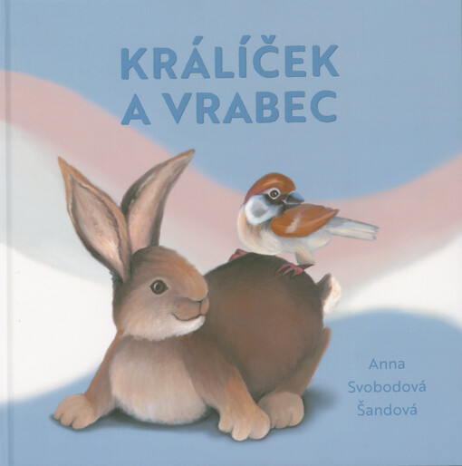 Králíček a vrabec