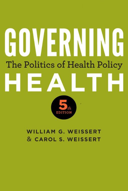 Governing health : the politics of health policy