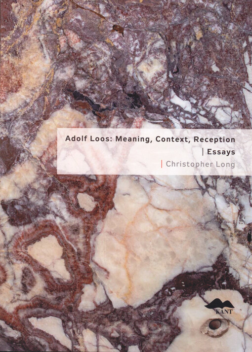 Adolf Loos : meaning, context, reception : essays