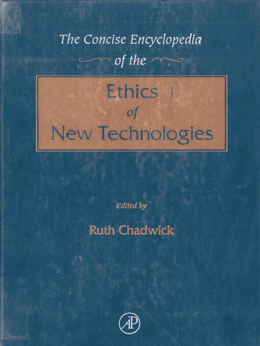 The concise encyclopedia of ethics of new technologies
