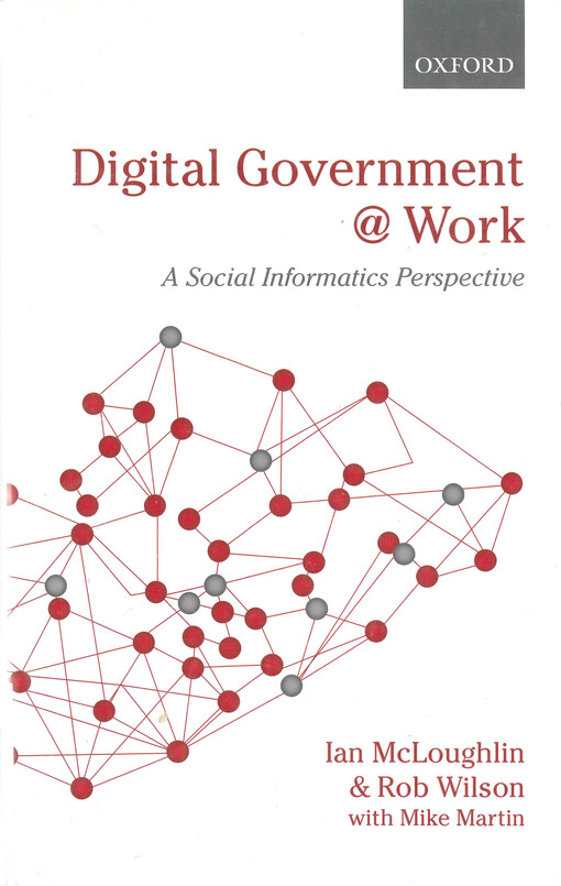 Digital government at work : a social informatics perspective