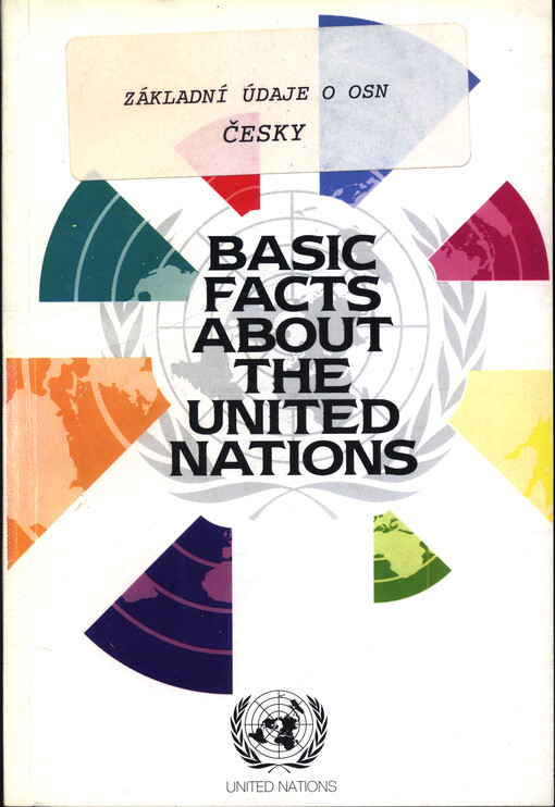 Základní údaje o organizaci spojených národů =Basic facts about the United Nations