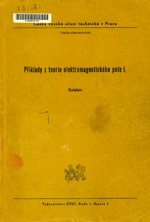 Příklady z teorie elektromagnetického pole. 1. [díl]