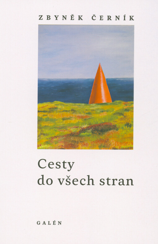 Cesty do všech stran