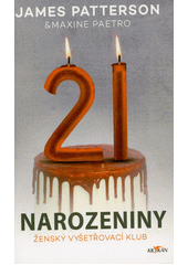21. narozeniny  (odkaz v elektronickém katalogu)