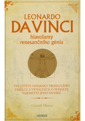 Leonardo da Vinci : hlavolamy renesančního génia  (odkaz v elektronickém katalogu)