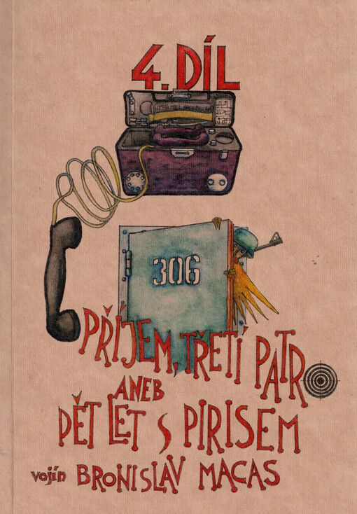 Příjem, třetí patro, aneb, Pět let s Pirisem : historie a příběhy jedné studentské společnosti...