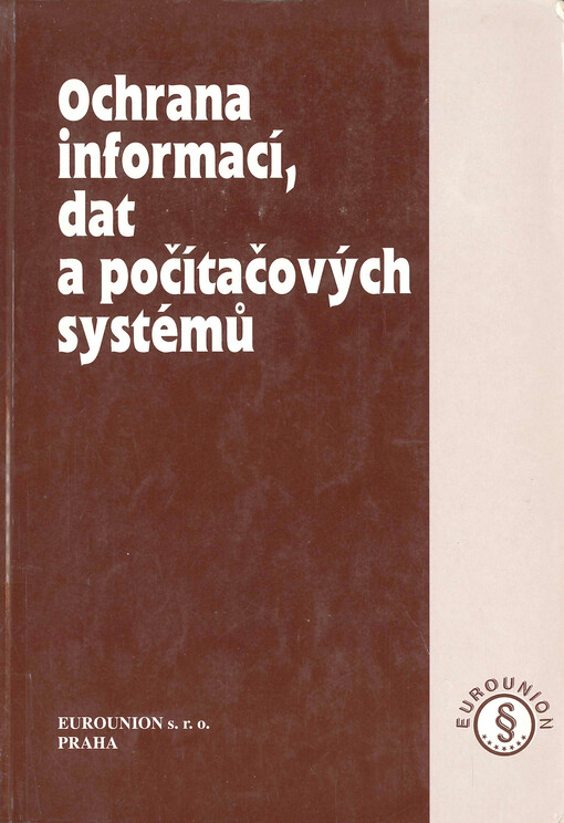 Ochrana informací, dat a počítačových systémů