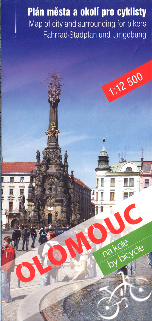 Olomouc na kole : plán města a okolí pro cyklisty = Olomouc by bicycle : map of city and surrounding for bikers = Fahrrad-Stadplan und Umgebung : 1:12 000