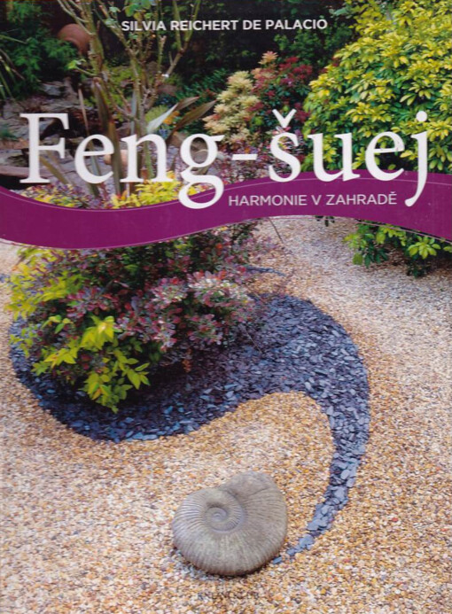 Feng-šuej :harmonie v zahradě