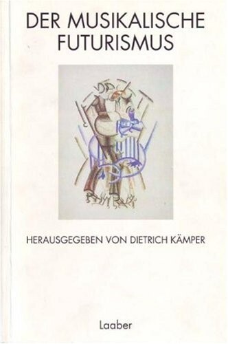Der musikalische Futurismus (German Edition)