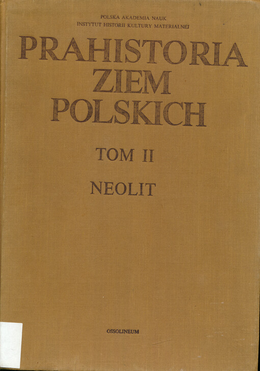 Prahistoria ziem polskich. Tom II, Neolit