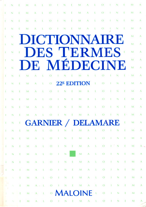 Dictionnaire des Termes de Médecine