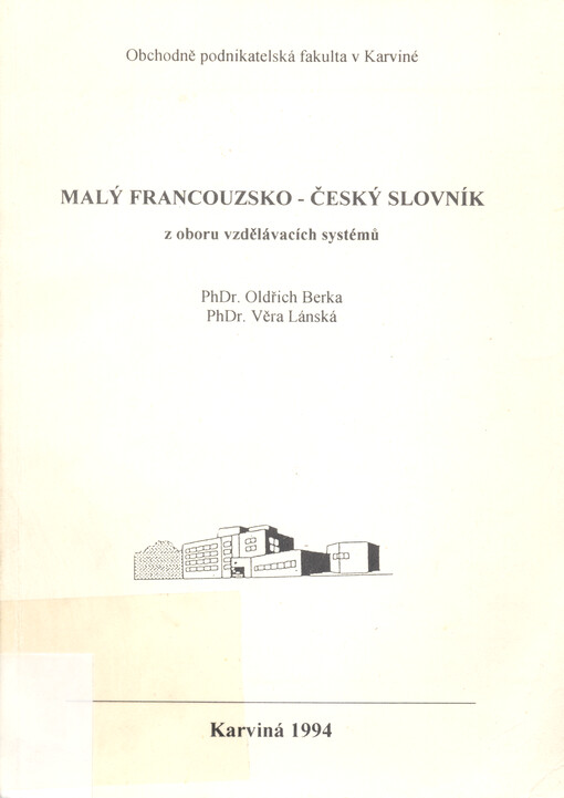 Malý francouzsko-český slovník z oboru vzdělávacích systémů