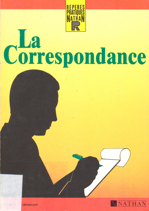 La correspondance : familiale, administrative, commerciale