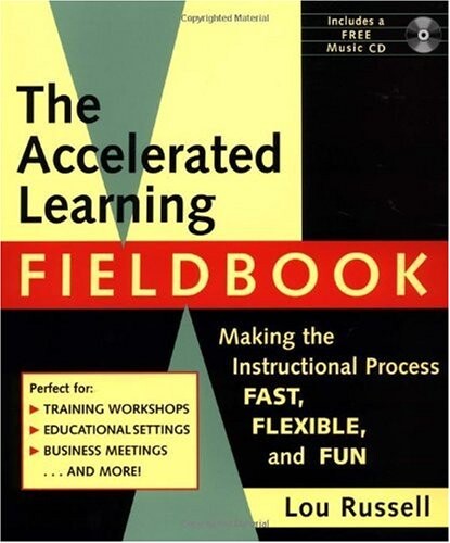 The Accelerated Learning Fieldbook