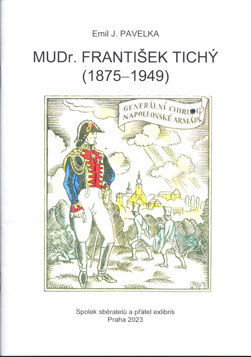 MUDr. František Tichý (1875-1949)