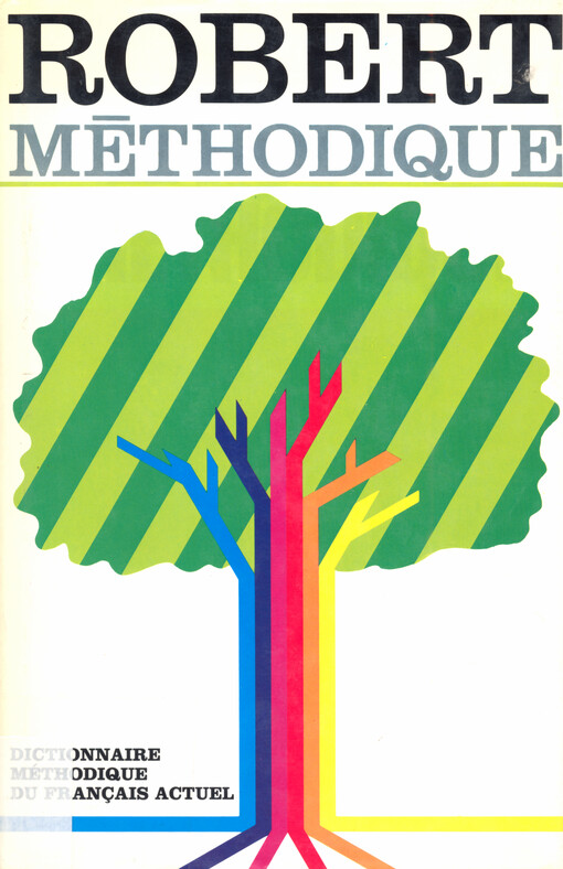 Dictionnaire méthodique du français actuel