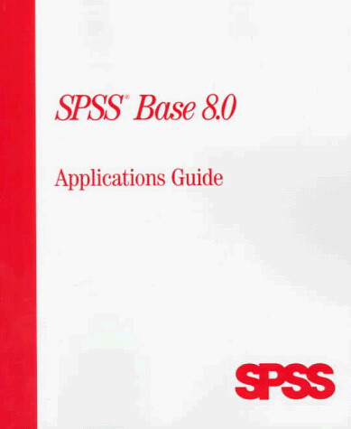 SPSS Base 8.0 : applications guide